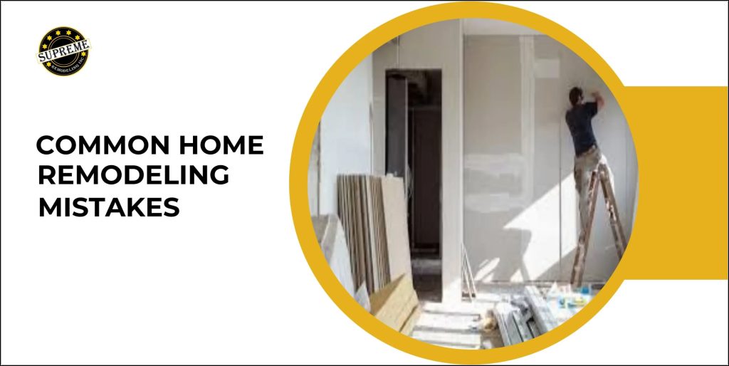 home remodeling mistakes
