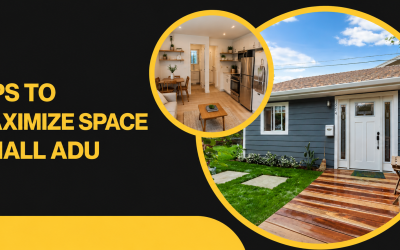 5 Tips To Maximize Space For Your Small ADU